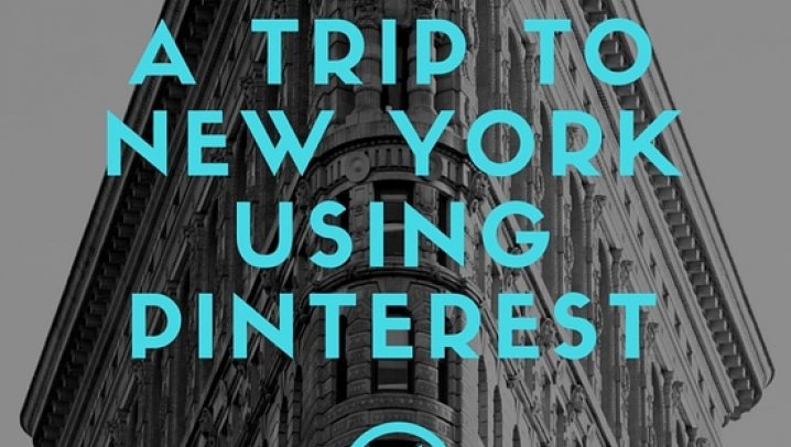 5 Steps For Planning A Trip To New York Using Pinterest new york, travel to new york